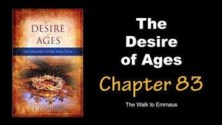 The Desire of Ages Audiobook Chapter 83: The Walk to Emmaus