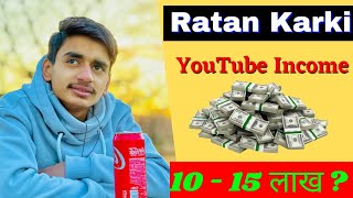Ratan Karki YouTube income revealed 😮  Mind Blowing Monthly Earnings 🔥