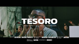 TESORO / LIVING ROCK - (Maverick City) / NOCHES DE ADORACIÓN