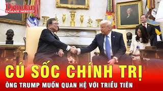 Ông Trump bất ngờ nhắc đến Triều Tiên: Kim Jong Un sẽ phản ứng ra sao? | Tin thế giới