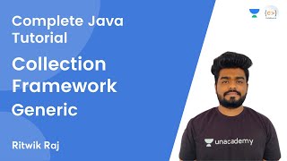 L23 | Collection Framework | Generic | JAVA | Complete Java Tutorial | Ritwik Raj