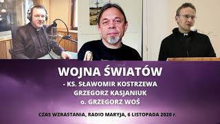 Wojna światów - ks. Sławomir Kostrzewa, Grzegorz Kasjaniuk