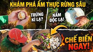 Đình Thế Vlogs || Khám Phá  Ẩm Thực Rừng Sâu Chế Biến Và Thưởng Thức.