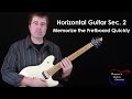 Horizontal Guitar Section 2 - Memorize the Notes on the Guitar Neck in less than 15 Minutes!