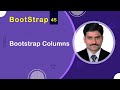 Bootstrap Columns | Bootstrap Grid System | Bootstrap 5 Tutorial 45 🚀