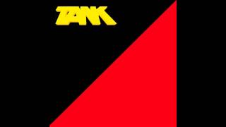 TANK - WITH YOUR LIFE