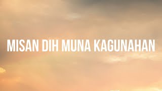 Misan Dih Muna Kagunahan - Rufaida ft Rhenz (Lyrics) | Tausug Song