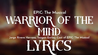 EPIC: The Musical | Warrior of the Mind [Lyrics]