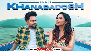 Khanabadosh (HD Video) : Akhil | Nirmaan | Enzo | Latest Punjabi Songs 2022|  New Punjabi Songs 2022