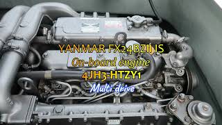 YANMAR FX24BZⅢ IS on 4JH3-HTZY1（マルチドライブ）エンジンルームの様子