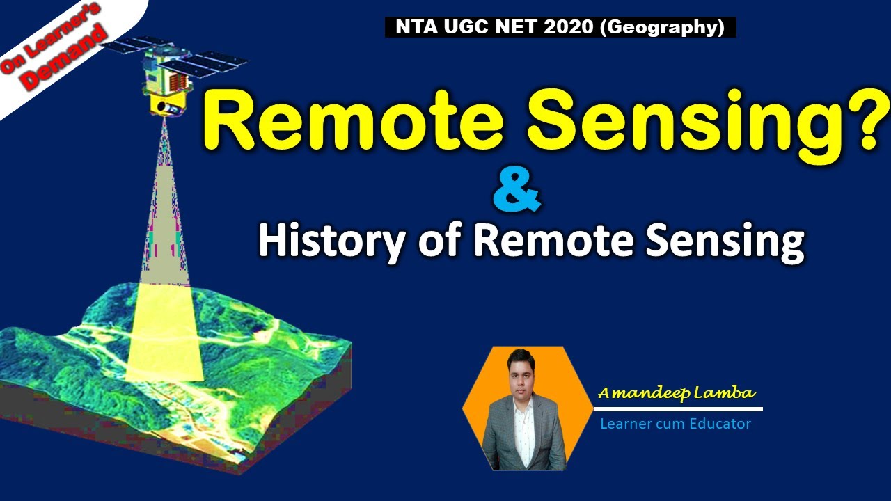 Remote Sensing || History Of Remote Sensing || NTA UGC NET (Geography ...