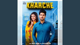 Kharche (feat. Shipra Goyal)