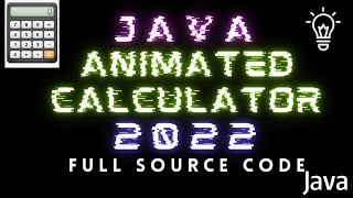 Animated calculator | GUI calculator full code | how to create GUI calculator in java | applet swing