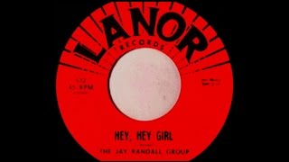 The Jay Randall Group - Hey, Hey Girl / Hamburger