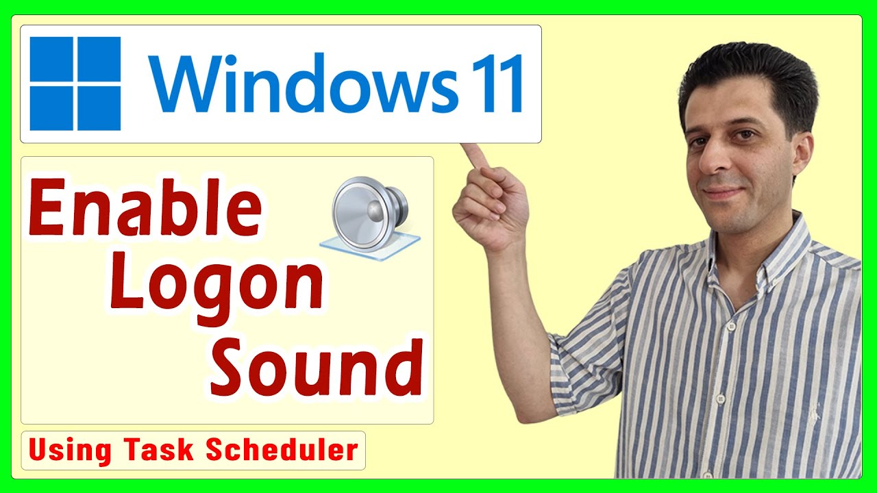 Windows 11 | How to Enable Logon Sound in Windows 11