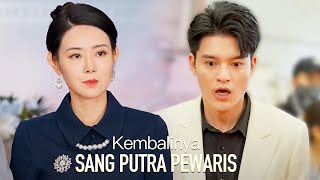 Kembalinya Sang Putra Pewaris(Sulih Suara) | DramaBox