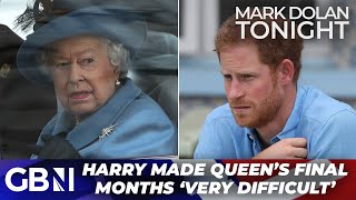 'Harry made late Queen's last few months VERY difficult' | Royal expert says Duke 'DEMANDED money'