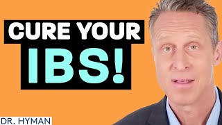 How To CURE Irritable Bowel Syndrome (IBS) Today! | Mark Hyman