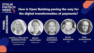 Panel Discussion – How is Open Banking paving the way for the digital transformation of payments?