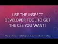 Use the Inspect Tool to Learn CSS and Find the Style You Want in the Chrome Browser