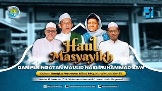 Puncak Acara - Haul Masyayikh 2024 | PPQ. Nurul Huda Singosari