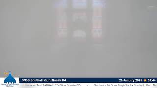 SGSS Southall, Guru Nanak Rd - Morning Livestream 29/01/25