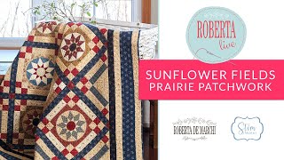 Sunflower Fields dal libro Prairie Patchwork - Roberta Live