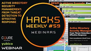 Hacks Weekly #59 Webinars: Active Directory Security Management