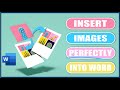 Insert Images & Pictures into Word | PEFECTLY without image expansion