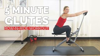 5 Min Beginners Glute Focused Row-N-Ride Workout