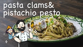 pasta with clams \u0026 pistachio pesto | 开心果青酱蛤蜊意面 | pasta recipes