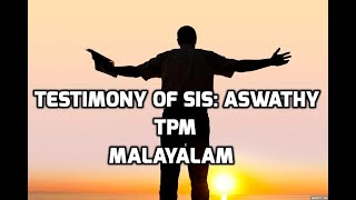 TPM Testimony of sis: Aswathy (Believer), Kollam /സാക്ഷ്യം/ Converted Christian / Malayalam / ATAF©