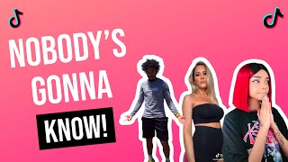 Nobody's Gonna Know... They're Gonna Know Challenge Part 1 | TikTok Compilation 2021