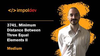 Minimum Distance Between Three Equal Elements II | LeetCode 3741 - Python