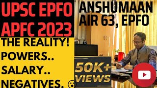 The GOOD \u0026 BAD of UPSC EPFO APFC work profile | Salary \u0026 Powers of APFC #upsc by AIR 63 Anshumaan