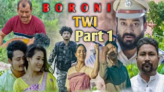 BORONI TWI || New bodo full flim part 1 2025