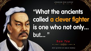 Sun Tzu's Quotes which are better to be known when young to not Regret in Old Age | Chinese Proverbs