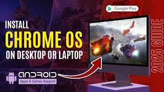 How to Install Chrome OS on Desktop or Laptop | with Google Play | Intel | 2025 Complete Guide