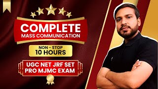 Unit-1 | Complete Mass Communication I UGC NET JRF SET Mass Communication  Marathon Class I