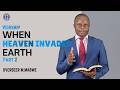 When Heaven Invades Earth Part 2 | Overseer M. Mabwe | Worship Part 3