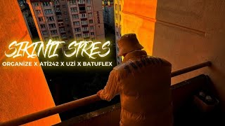 ORGANİZE X ATİ242 X UZİ X BATUFLEX - \