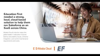 Alibaba Cloud provides EF with the infrastructure and technology to expand into China