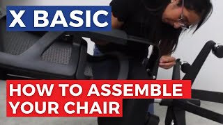 X Basic - How To Assemble Your Office Chair