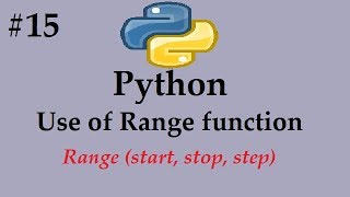 Python#15 - Use of Range function