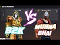 B2K VS MUNNA BHAI | GAMEPLAY KING VS INDIAN LEGEND - MENA KING VS INDIAN LEGEND