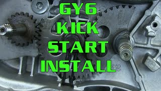 How-To : GY6 125 / 150 Kick Start Gear Installation (Scooter, Kart, ATV)