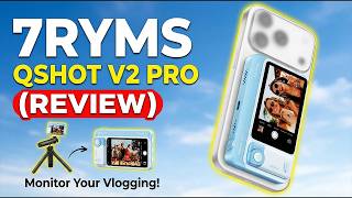 7RYMS Qshot V2 Pro Selfie Monitor Screen (Review)