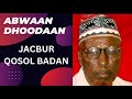 DHOODAAN JACBUR QOSOL BODAN