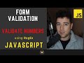 JavaScript Form Validation using Regular Expression for validating only Numbers