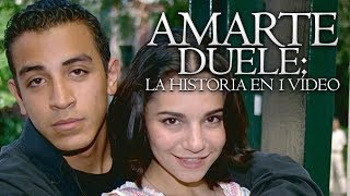 Amarte Duele I La Historia en 1 Video
